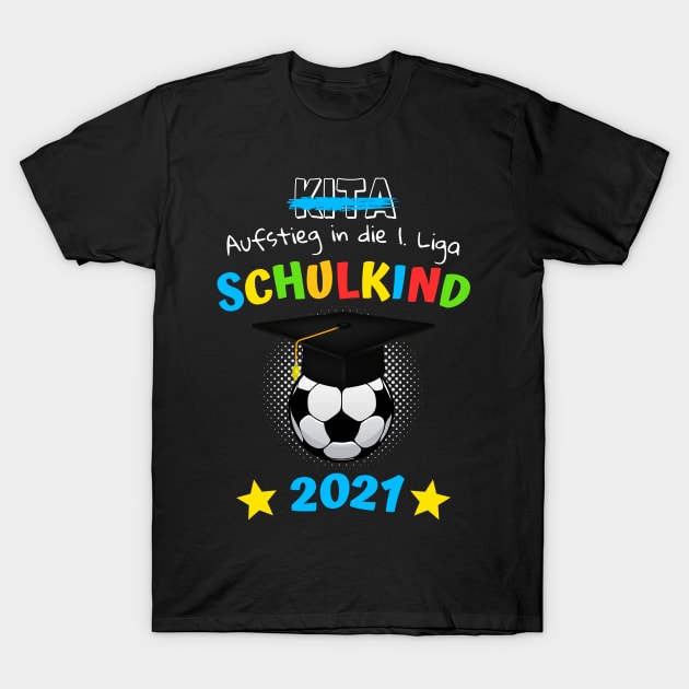 Schulkind 1. Klasse 2021 Einschulung Kind Fußball T-Shirt by Foxxy Merch